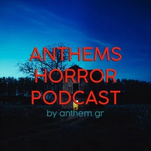 anthems horror podcast link